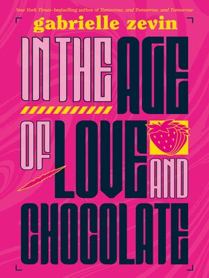 cover image of In the Age of Love and Chocolate